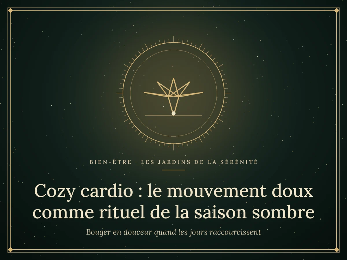 Cozy cardio : le mouvement doux comme rituel de la saison sombre