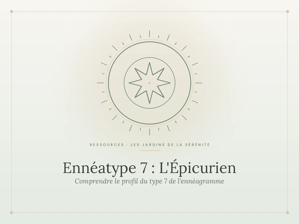 Ennéatype 7 : L'Épicurien