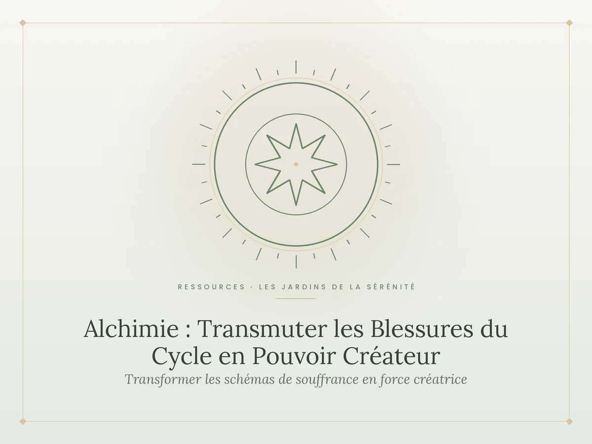 Alchimie : Transmuter les Blessures du Cycle en Pouvoir Créateur